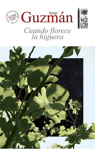 Libro Cuando Florece La Higuera. Jorge Guzman