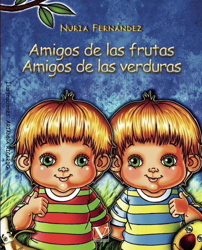 Amigos De Las Frutas, Amigos De Las Verduras