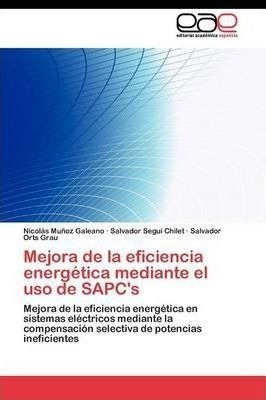 Mejora De La Eficiencia Energetica Mediante El Uso De Sap...