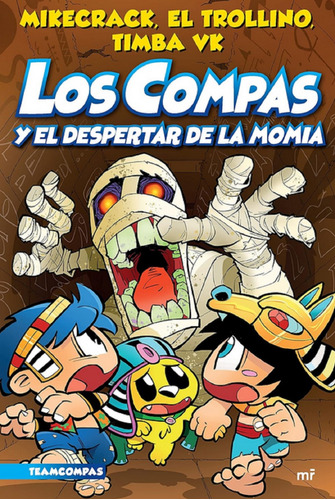 Los Compas Y El Despertar En La Momia (compas 9) Original
