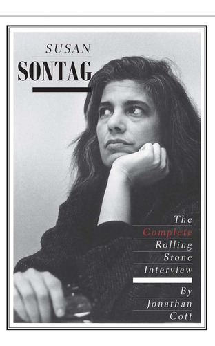 Libro Susan Sontag-the Complete Rolling Stoneinglés