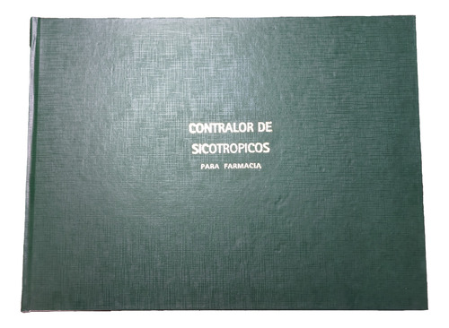 Libro Contralor De Sicotrópicos P/farmacia Nº200 (200 Págs.)