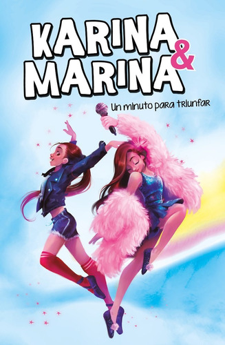 Un Minuto Para Triunfar . Karina Y Marina