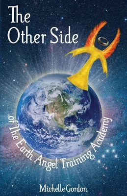 Libro The Other Side: Of The Earth Angel Training Academy...