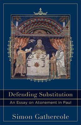 Libro Defending Substitution - Simon Gathercole