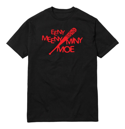Remera The Walking Dead Eeny Meeny Moe Negan