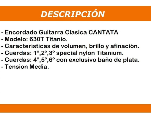 Encordado Cuerdas Guitarra Clasica Cantata 630t Titanio Cuot