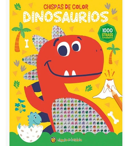 Libro Chispas De Color: Dinosaurios El Gato De Hojalata