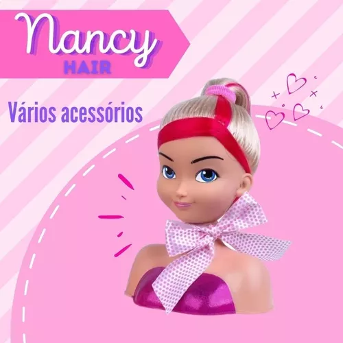 Boneca Nancy Hair Para Pentear E Maquiar – SUPER TOYS – Maior Loja de  Brinquedos da Região