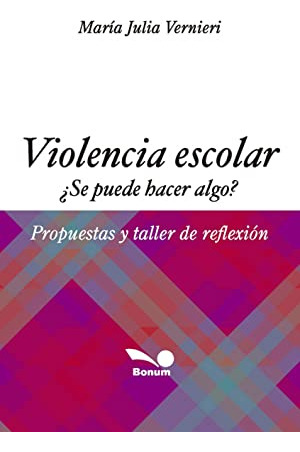 Violencia Escolar  Se Puede Hacer Algo