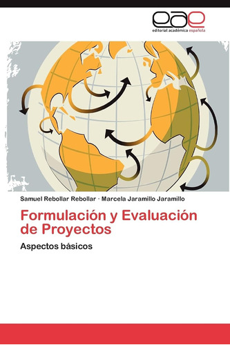 Libro: Formulación Y Evaluación De Proyectos: Aspectos En