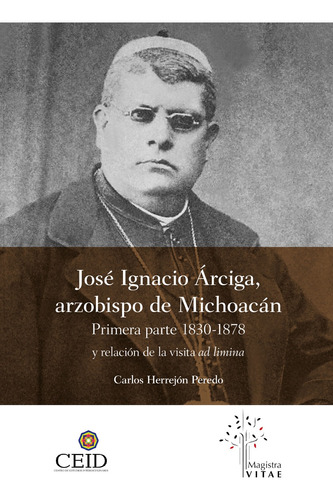 Libro José Ignacio Árciga Arzobispo De Michoacán