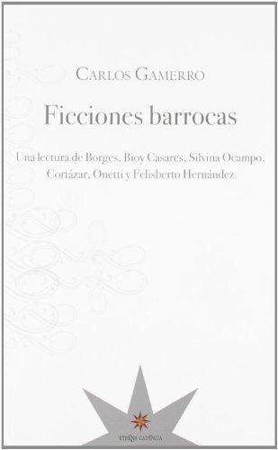 Libro Ficciones Barrocas De Gamerro Carlos