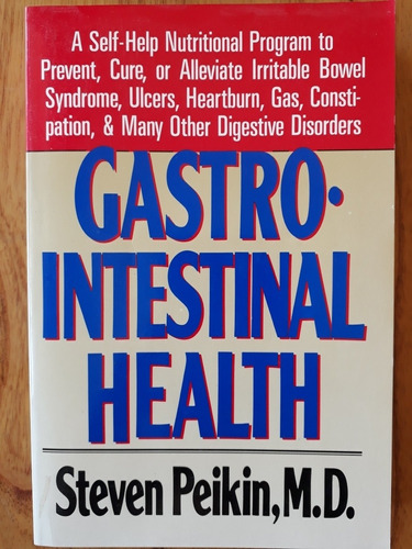 Gastro Intestinal Health - Steven Peikin