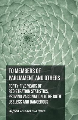 To Members Of Parliament And Others. Forty-five Years Of ...