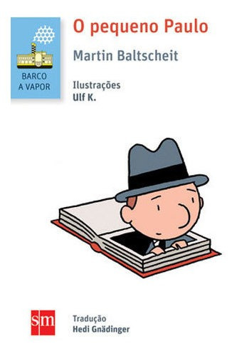 Pequeno Paulo, O, De Baltscheit, Martin. Editora Sm Ediçoes, Capa Mole Em Português