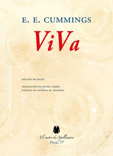Viva!, De Cummings, E. E.. Editorial El Sastre De Apollinaire, Tapa Blanda En Español