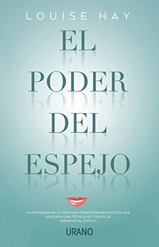 El Poder Del Espejo (spanish Edition)