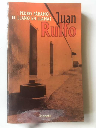 Libro Pedro Paramo El Llano En Llamas  Juan Rulfo. Ed Planet