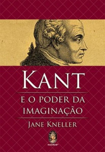Kant E O Poder Da Imaginação, De Jane, Kneller. Editora Contexto, Edição 1 Em Português