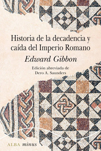 Libro Historia De La Decadencia Y Caída Del Imperio Romano