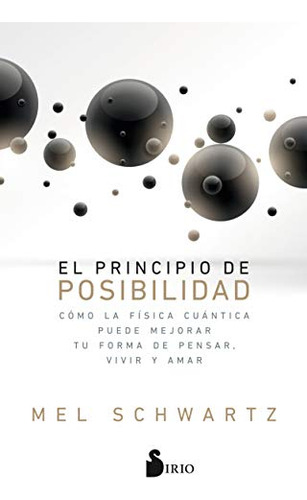 Principio De Posibilidad El - Schwartz Mel