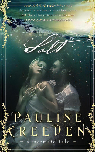 Salt, De Creeden, Pauline. Editorial Createspace, Tapa Blanda En Inglés