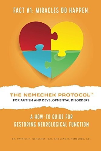 Book : The Nemechek Protocol For Autism And Developmental _c