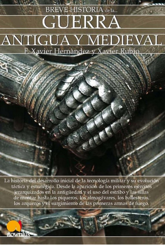 Libro: Breve Historia De La Guerra Antigua Y Medieval. Franc