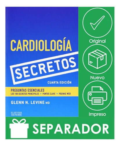 Levine. Cardiología Secretos. 4ed., De Levine.. Editorial Elsevier, Tapa Blanda, Edición 4ta En Español, 2014