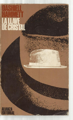 Hammett, Dashiell: La Llave De Cristal.   Madrid, 1968