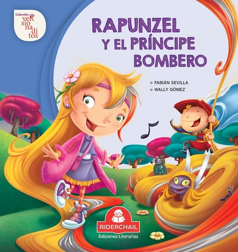 Rapunzel Y El Príncipe Bombero - Versionaditos