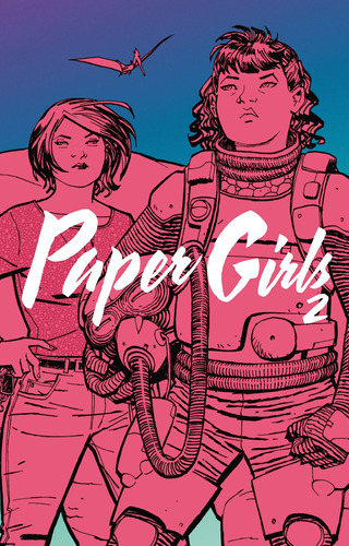 Paper Girls Tomo nº 02/06, de Vaughan, Brian K.. Serie Cómics Editorial Comics Mexico, tapa dura en español, 2020