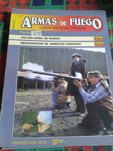 Armas De Fuego - Nº 22 - Editorial Nueva Lente Envios Mdq