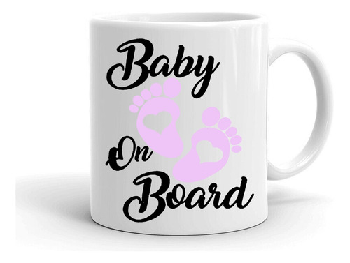 Taza/tazon/mug Baby On Board Rosado