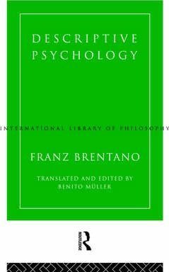 Descriptive Psychology - Franz Brentano