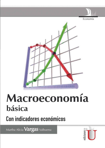 Macroeconomia Basica - Valbuena, Martha Alicia Vargas