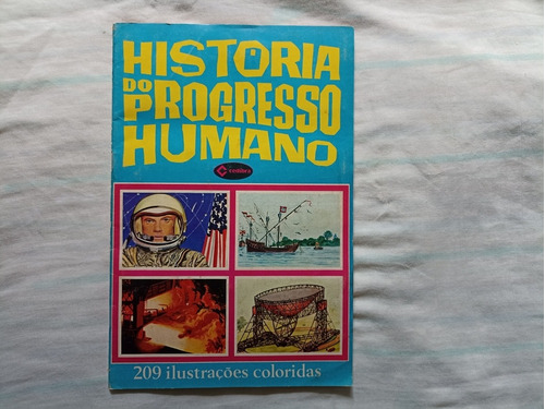 Álbum A História Do Progresso Humano 
