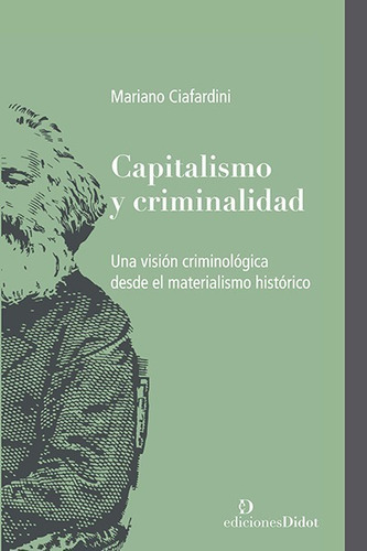 Capitalismo Y Criminalidad