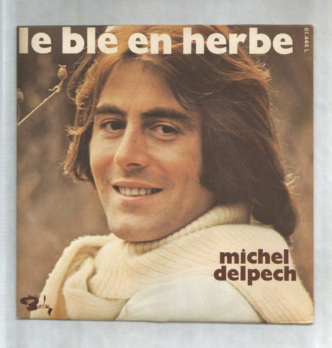 Michel Delpech Le Blé En Herbe Simple Vinilo Con Tapa