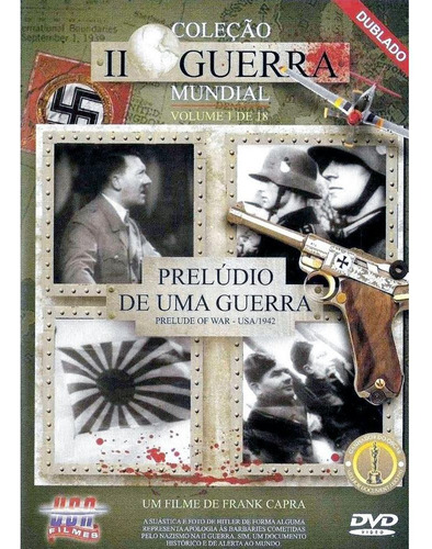 Dvd Ii Guerra Mundial Prelúdio De Uma Guerra Vol. 1 De 18