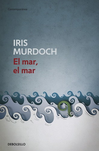El mar, el mar, de Murdoch, Iris. Serie Ah imp Editorial Lumen, tapa blanda en español, 2019