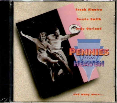 Frank Sinatra  - Bessie Smith - Judy Garland - Pennies Fro 