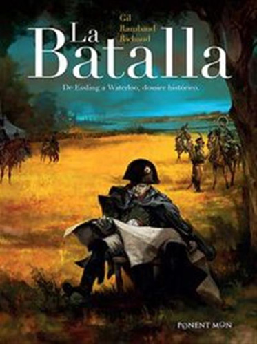 Batalla Integral,la - Gil,ivan/richaud,frederic