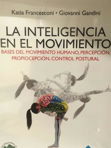 La Inteligencia En El Movimiento Bases Del Movimiento Huma