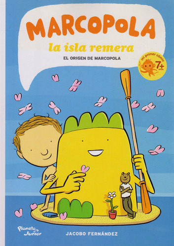 Marcopola, La Isla Remera 1: El Origen De Marcopola, De Jacobo Fernández. Editorial Grupo Planeta, Tapa Blanda, Edición 2019 En Español