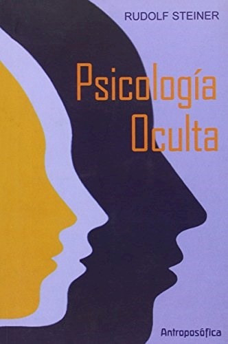 Psicologia Oculta - Rudolf Steiner 