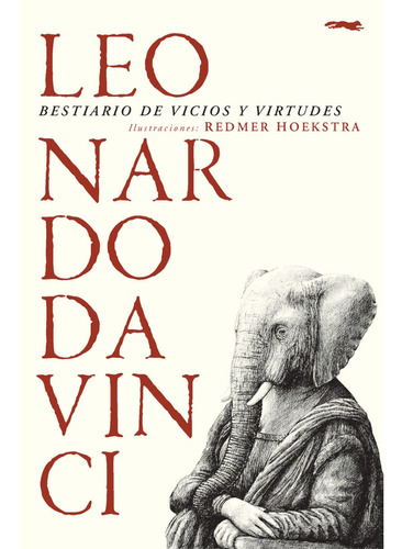 Bestiario De Vicios Y Virtudes - Leonardo Da Vinci