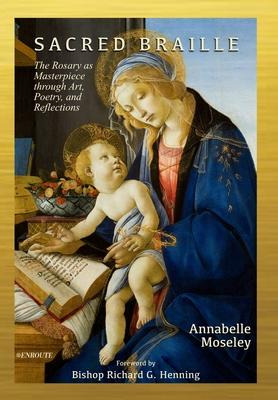 Libro Sacred Braille : The Rosary As Masterpiece Through ...