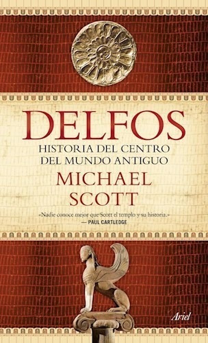 Delfos Historia Del Centro Del Mundo Antiguo (coleccion Ari